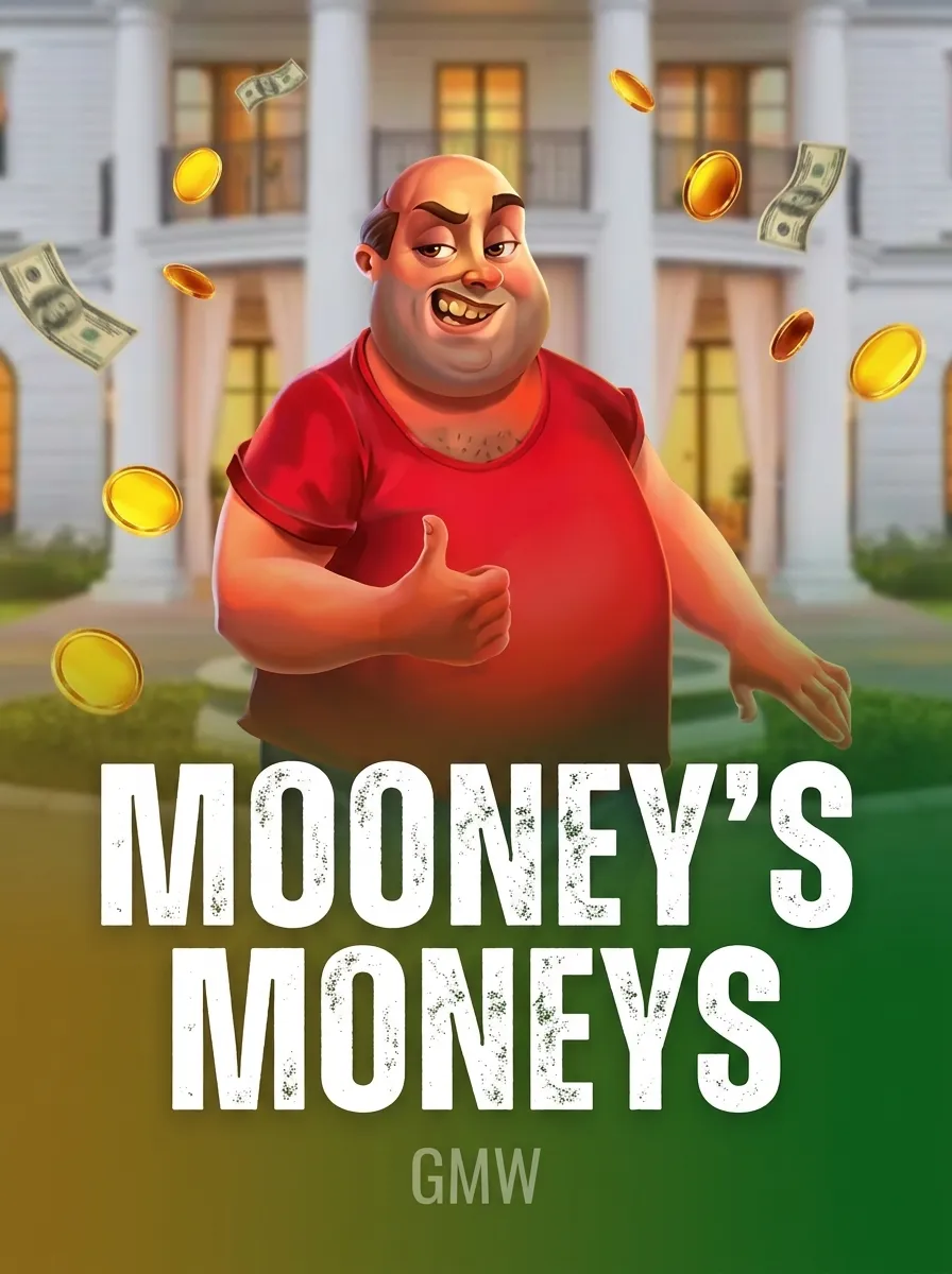 Mooney's Moneys