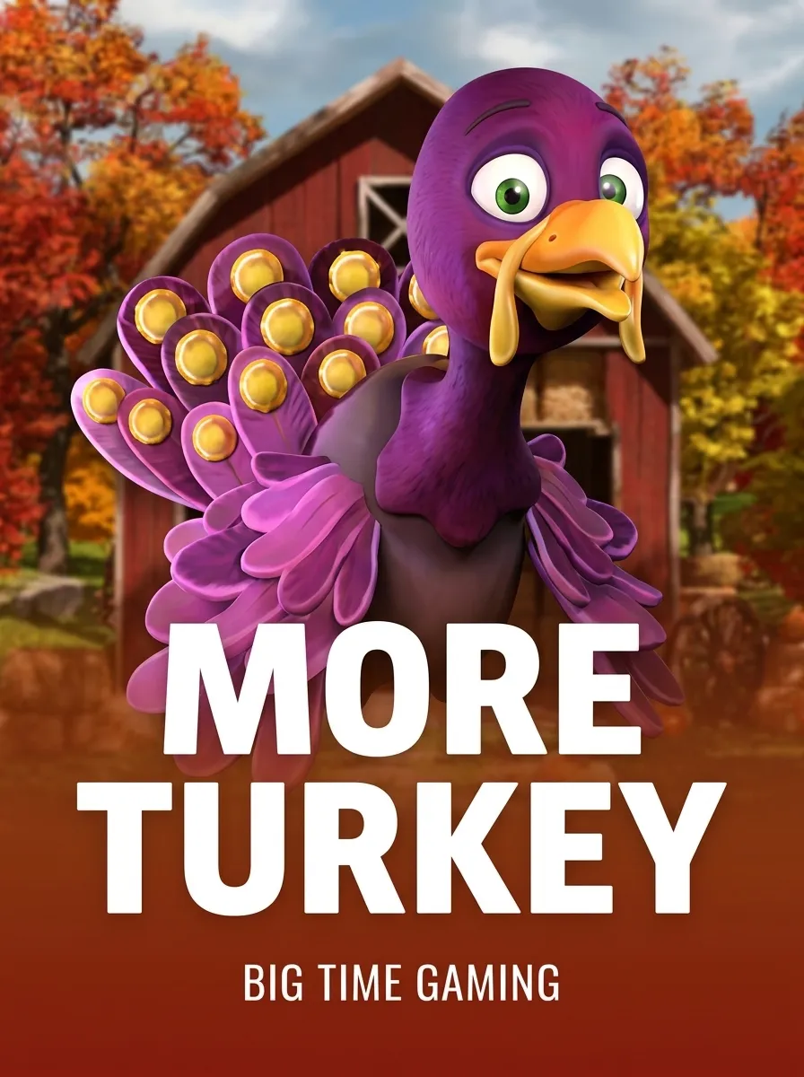 More Turkey