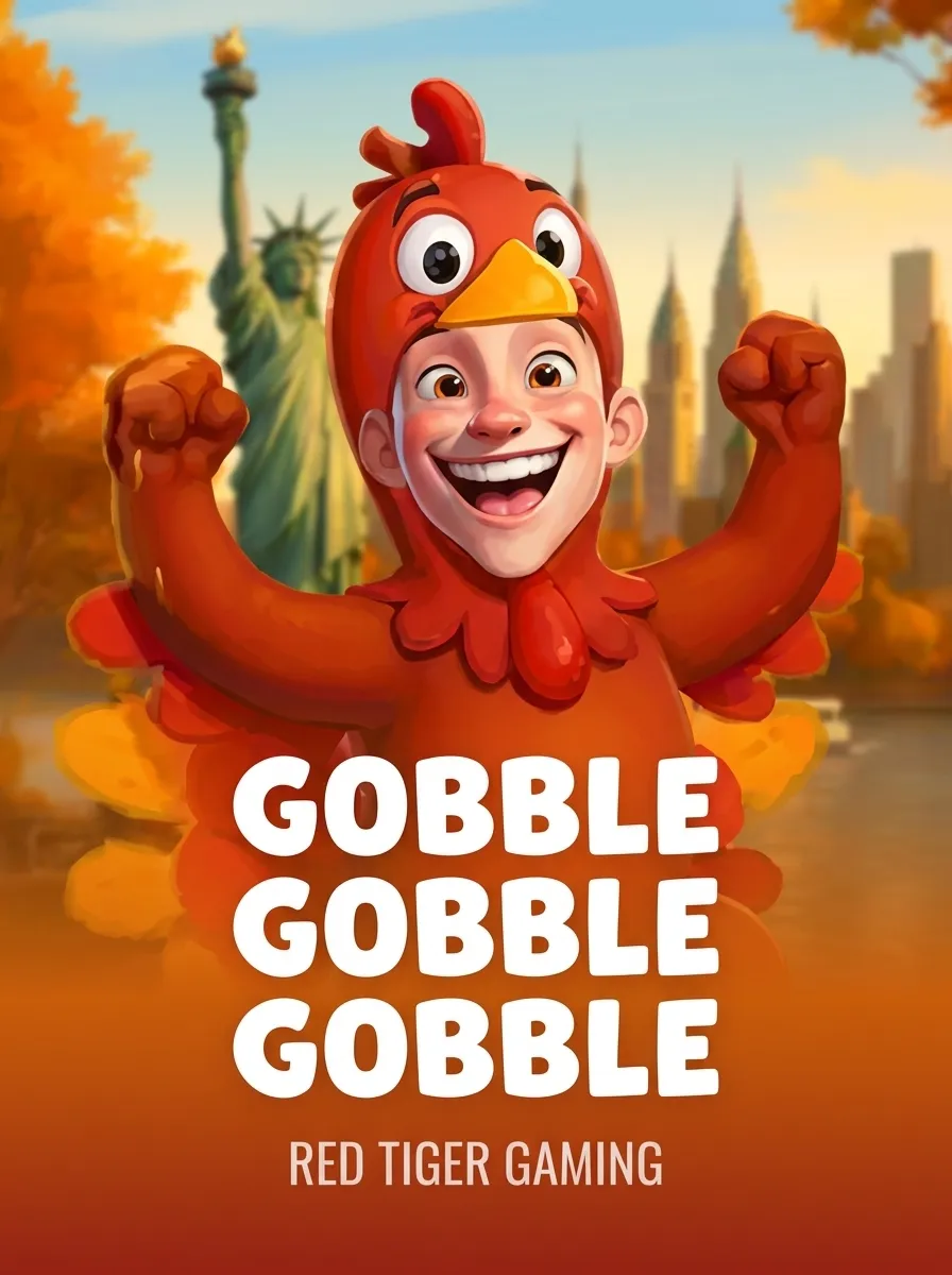Gobble Gobble Gobble