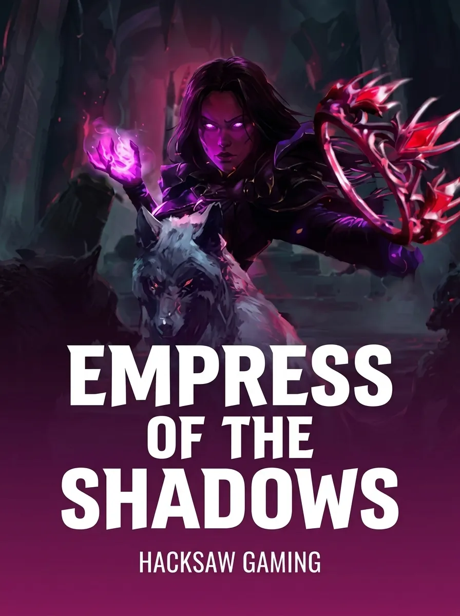 Empress of the Shadows