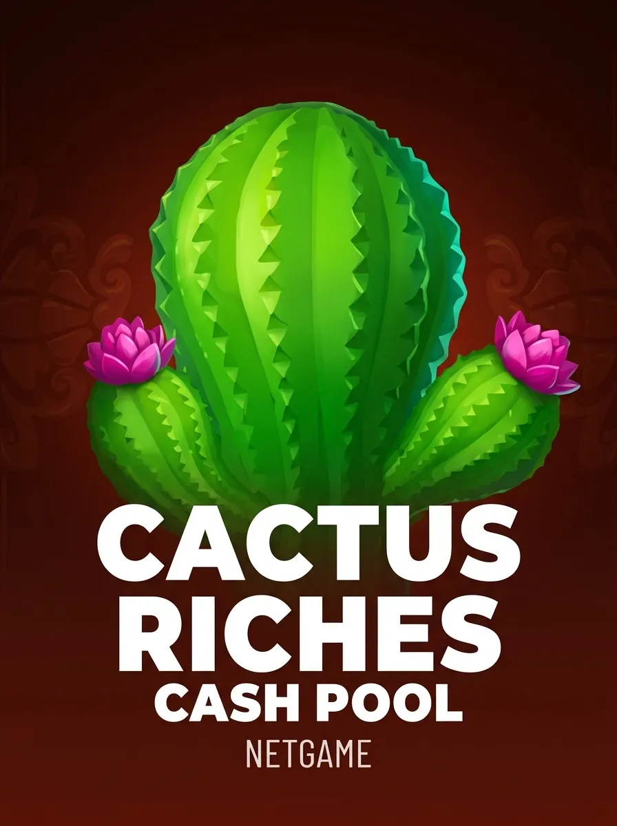 Cactus Riches Cash Pool