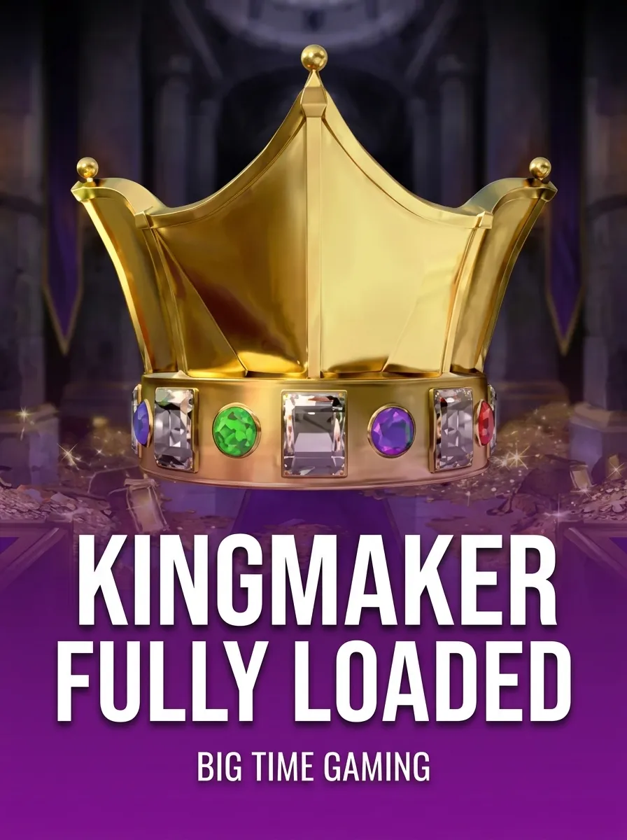 Kingmaker Fully Loaded