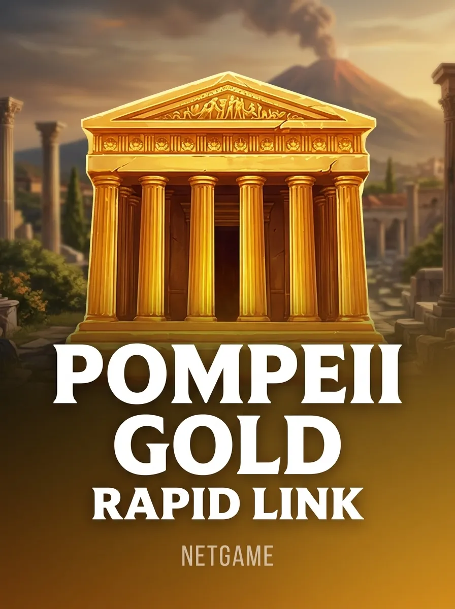 Pompei Gold: Rapid Link